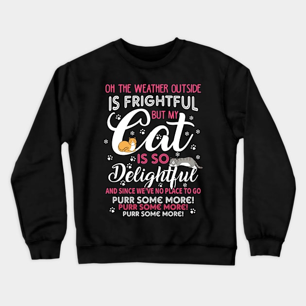 Meowy Catmas. Funny Christmas Cats Owner Gift. Crewneck Sweatshirt by KsuAnn